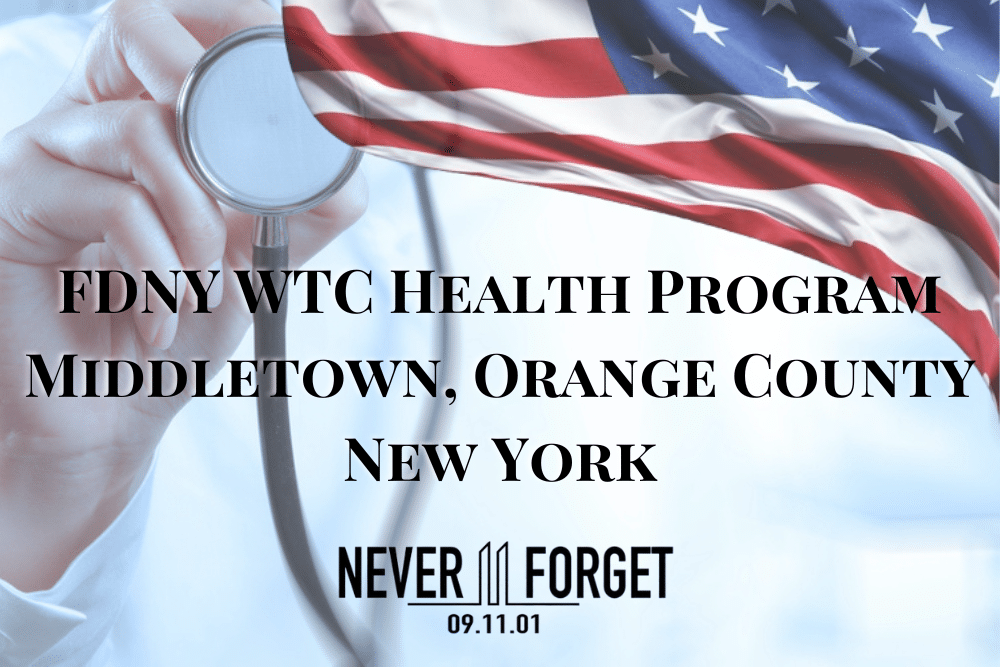 FDNY 911 WTC Health Program Middletown, Orange County, New York portrayed by American Flag overlay of an image of a doctor holding a stethoscope.