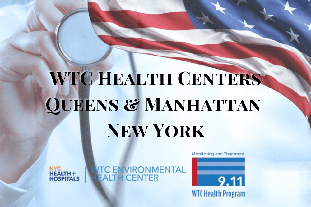 WTC Health Centers Queens and Manhattan Clinic Locations